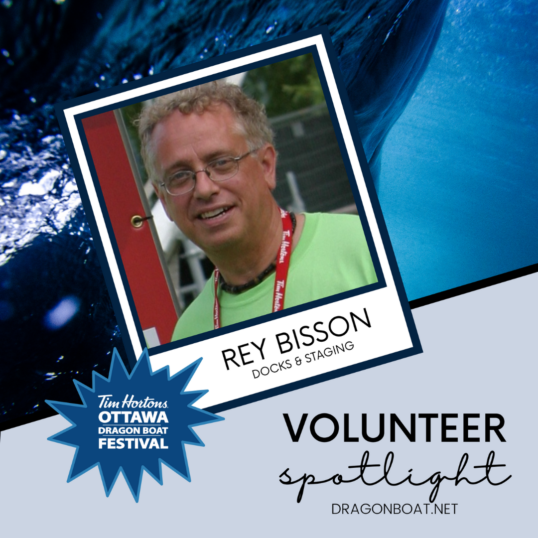 Volunteer Spotlight Rey Bisson